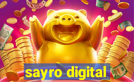 sayro digital